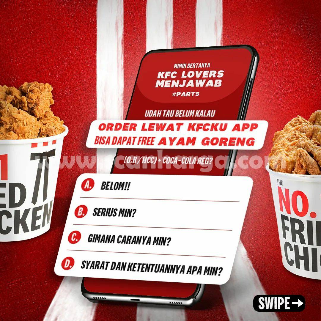 Promo KFC GRATIS Ayam Goreng  + Coca-Cola Reg KHUSUS via KFCku APP