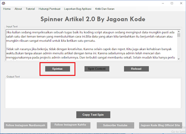 Pada tahap ini saya akan membahas mengenai cara penggunaan dari aplikasi yang saya buat se Tutorial Cara Menggunakan Aplikasi Spinner Artikel 2.0 Jagoan Kode