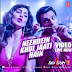 Neendein Khul Jaati Hain Lyrics – Hate Story 3
