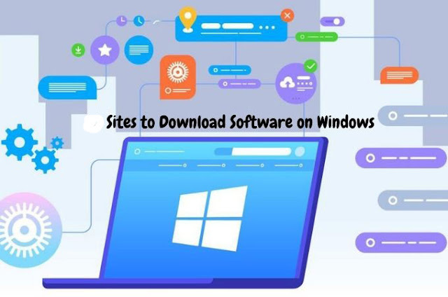 15 Best Sites to Download Free PC Software and Programs 2022