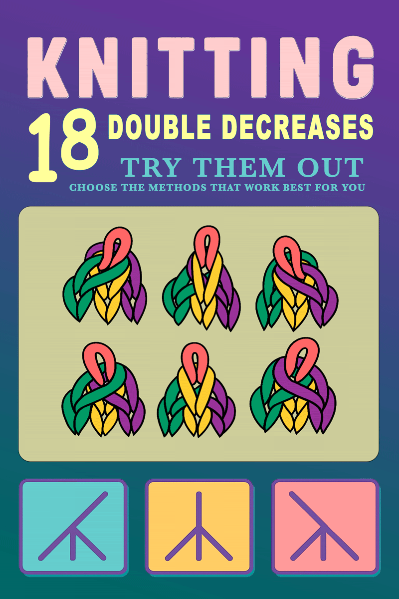 18 Methods to Decrease Two Stitches at Once