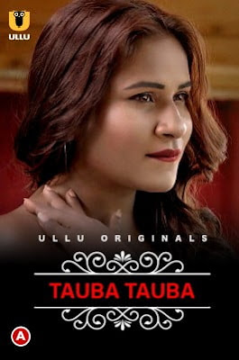 Charmsukh Tauba Tauba (Part-1) Ullu Hindi WEB Series 720p x264 | 720p HEVC