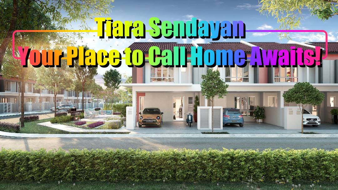Tiara Sendayan, Modern Homes, Own Home, First Home Owner, Dream Home, Free hold, Landed Property, Self-Sustaining City, Property Market, Matrix Concepts, Rawlins Lifestyle, Rawlins GLAM