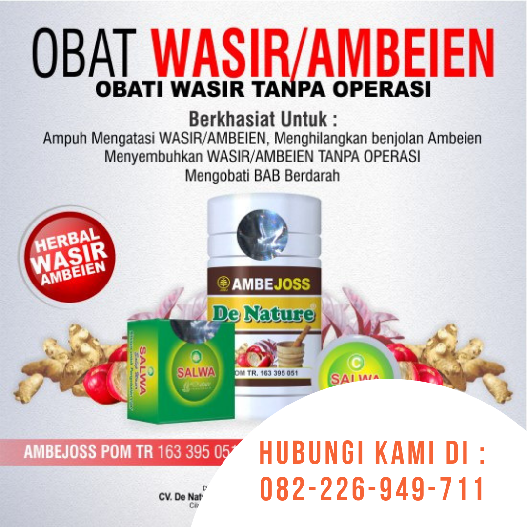 Agen De Nature Di Serang 082226949711 Jual Ambejoss Salwa Obat Wasir Ambeien