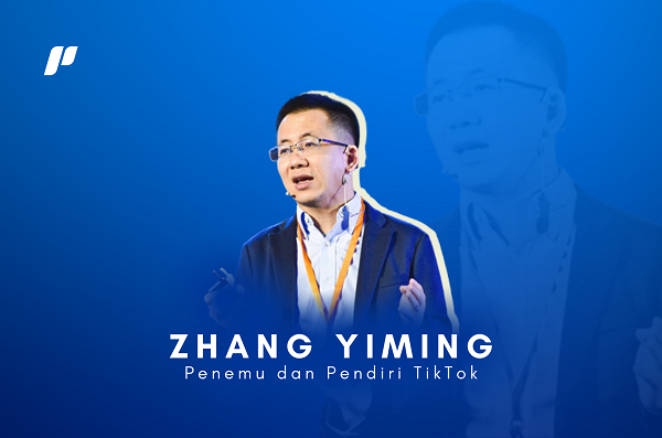 Profil  Zhang Yiming Pendiri Aplikasi TikTok