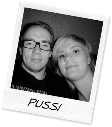 Puss!