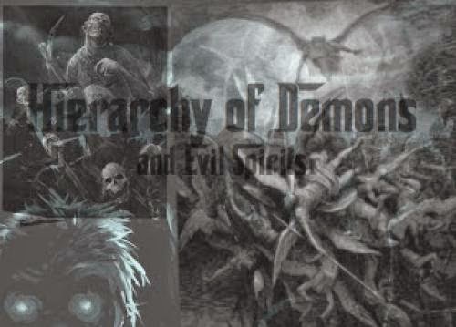 Hierarchy Of Demons And Evil Spirits