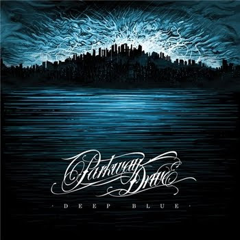 parkway drive karma. Parkway Drive - Deep Blue