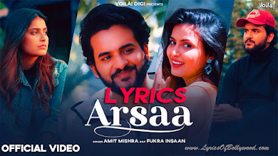 Arsaa Song Lyrics | Amit Mishra, Fukraa Insaan | Kajal Himalayan | Jaykay
