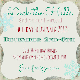 http://www.jenniferrizzo.com/2013/12/welcome-to-the-2013-holiday-housewalk-day-1.html