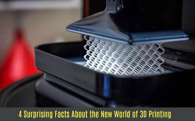 4 Surprising Facts About the New World of 3D Printing? 3D Printer Facts?