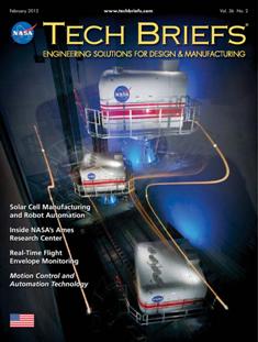 NASA Tech Briefs. Engineering solutions for design & manufacturing - February 2012 | ISSN 0145-319X | TRUE PDF | Mensile | Professionisti | Scienza | Fisica | Tecnologia | Software
NASA is a world leader in new technology development, the source of thousands of innovations spanning electronics, software, materials, manufacturing, and much more.
Here’s why you should partner with NASA Tech Briefs — NASA’s official magazine of new technology:
We publish 3x more articles per issue than any other design engineering publication and 70% is groundbreaking content from NASA. As information sources proliferate and compete for the attention of time-strapped engineers, NASA Tech Briefs’ unique, compelling content ensures your marketing message will be seen and read.