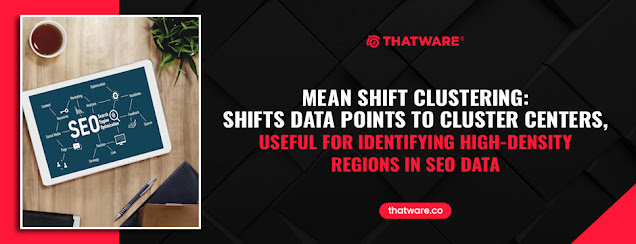Mean Shift Clustering hyper intelligence seo