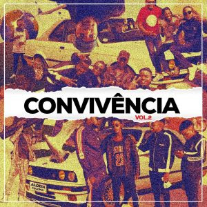 Aldeia Máxima – Convivência Vol.2