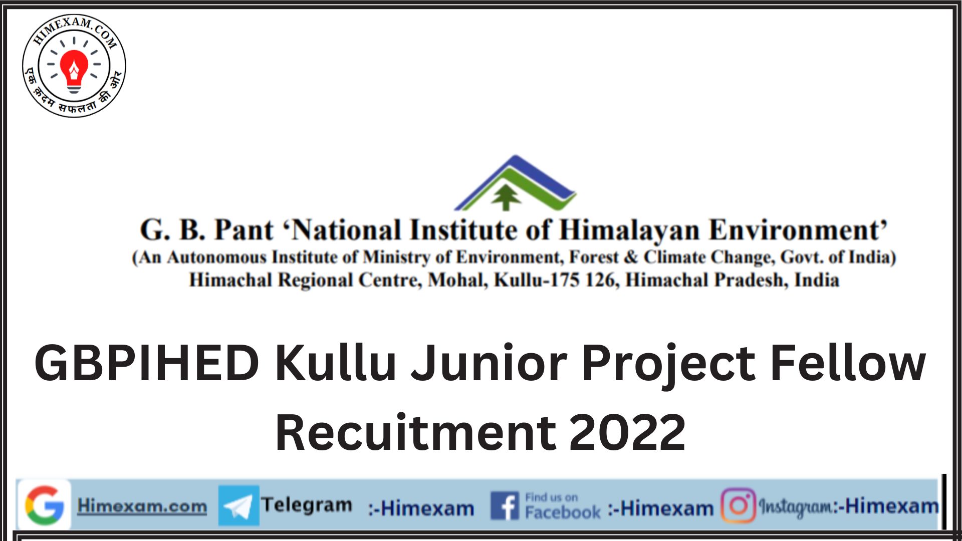 GBPIHED Kullu Junior Project Fellow Recuitment 2022