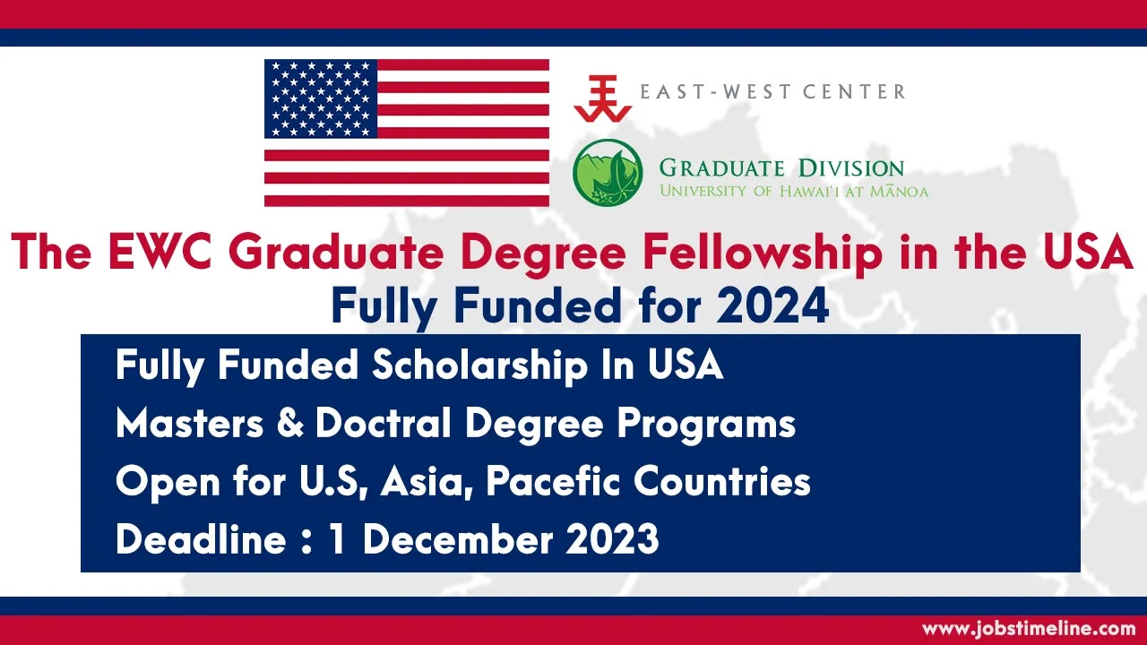 The EWC Graduate Degree Fellowship in the USA | fully funded for 2024