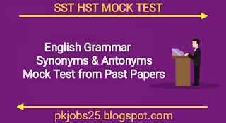 SPSC Past Papers English Grammar, Synonyms, Antonyms MCQs Mock Test