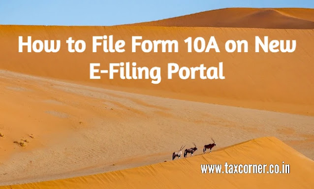 how-to-file-form-10a-on-new-e-filing-portal