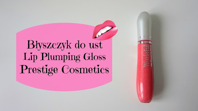 RECENZJA: Błyszczyk do ust Lip Plumping Gloss | Prestige Cosmetics