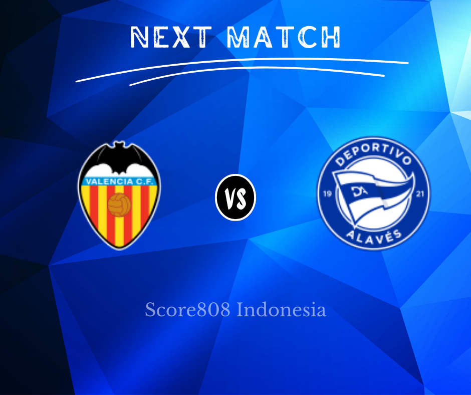 Valencia vs Alaves Live Streaming 05 Mei