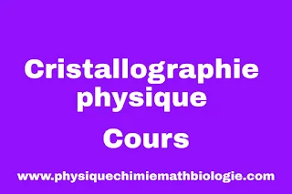 Cours de Cristallographie physique PDF