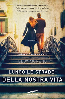 Anteprima: “Lungo le strade della nostra vita” di Eloy Moreno