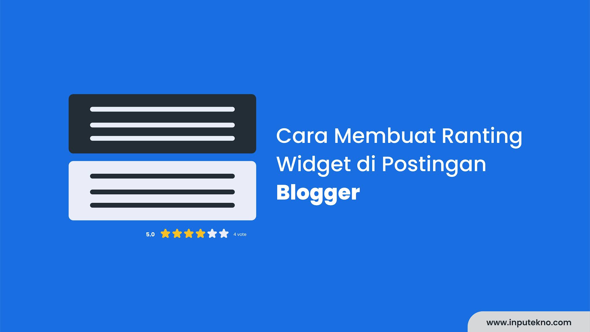 Cara Membuat Rating Widget di Postingan Blogger