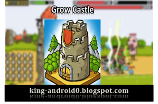 https://king-android0.blogspot.com/2020/05/grow-castle.html