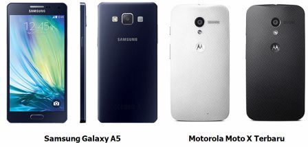 Samsung Galaxy A5 VS Motorola Moto X Terbaru