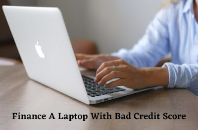 How to finance a laptop with bad credit