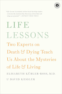 Life Lessons by Elisabeth Kubler-Ross and David Kessler