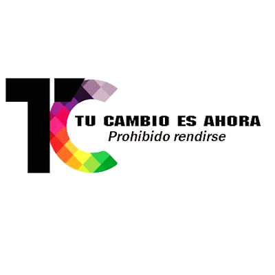 Tu Cambio Es Ahora: Prohibido Rendirse