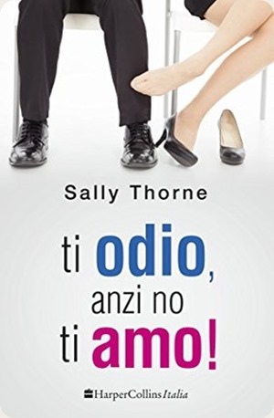 Ti odio,anzi no ti amo!