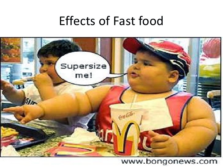 http://www.slideshare.net/meghanlockner/effects-of-fast-food-5367398