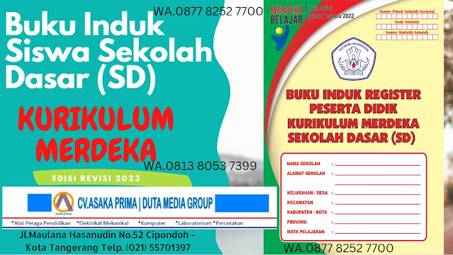 Buku Induk Siswa SD Kurikulum Merdeka,Buku Induk Siswa SMP Kurikulum Merdeka,Buku Induk Siswa SMA Kurikulum Merdeka,Buku paket Siswa SD Kurikulum Merdeka,Buku paket Siswa SMP Kurikulum Merdeka,Buku paket Siswa SMA Kurikulum Merdeka,Buku Administrasisi SD Kurikulum Merdeka