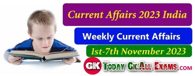 Current Affairs| Weekly Current Affairs UPSC - 1st November 2023 Part 2  