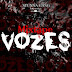 Stunna Gang - MixTape "Vozes" [Dowload Grátis]