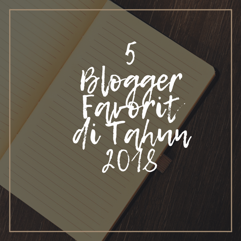 blogger favorit 2018