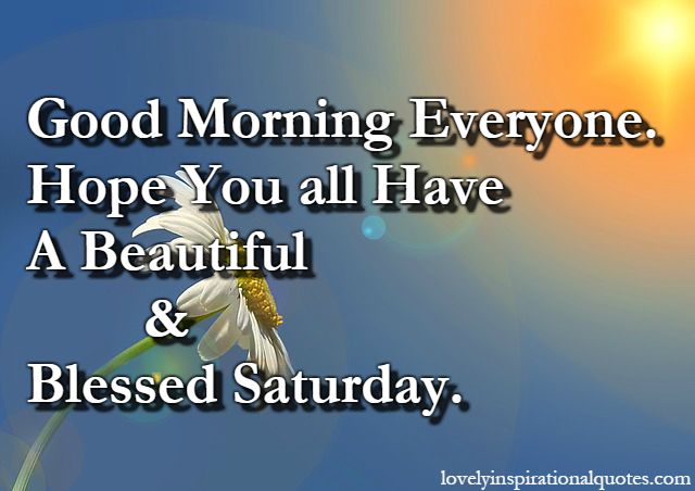 Good Morning Happy Saturday Blessing Quotes Images For My Love