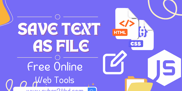 Save Text As File Online Tool 