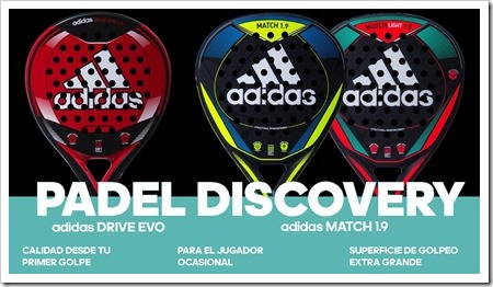 Gama Drive Evo y Match / Padel Discovery