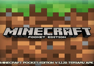 Minecraft Pocket Edition v.1.2.20 Terbaru APK  Rosyiddx 