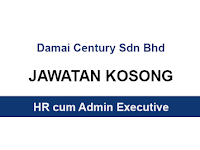 Kekosongan Jawatan Terkini di Damai Century Sdn Bhd - HR cum Admin Executive | Gaji RM3,000 - RM5,000