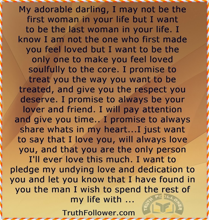 Truth Follower I Promise To Love You The Rest Of My Life Quotes