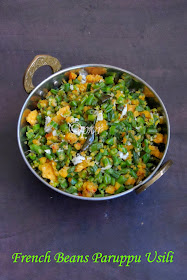 French beans paruppu usili, Green beans Dal Stirfry