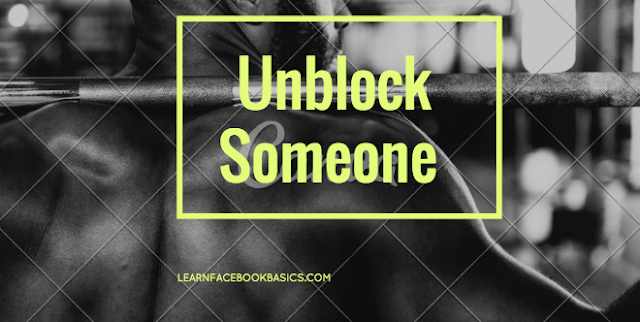 How do I Unblock A Friend On Facebook | Unblock Someone on Facebook - Facebook Unblock