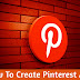Pinterest Account Creating Process