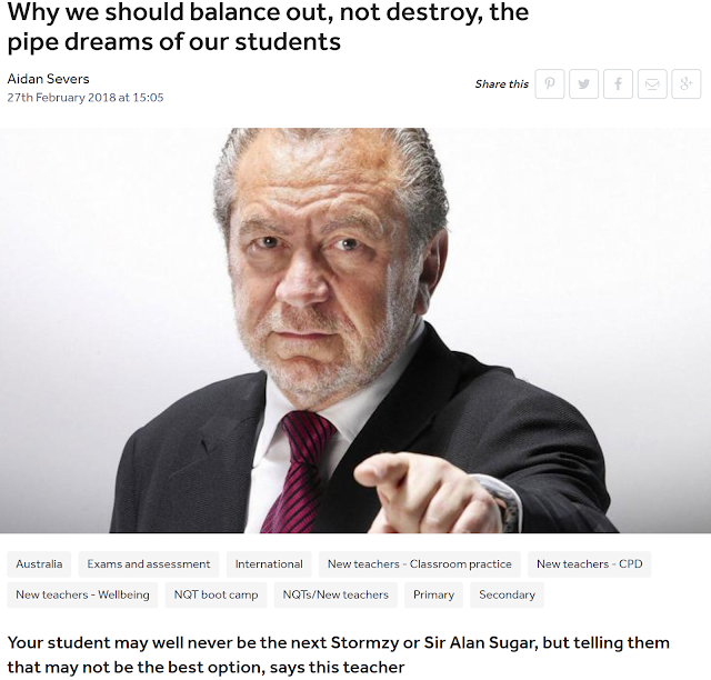 From The @TES Blog: We Should Balance Out, Not Destroy, The Pipe Dreams Of Our Students