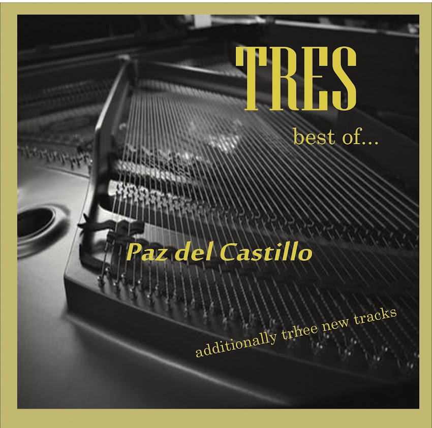 La exquisita y sensible música de Paz del Castillo en su nuevo álbum “Tres”