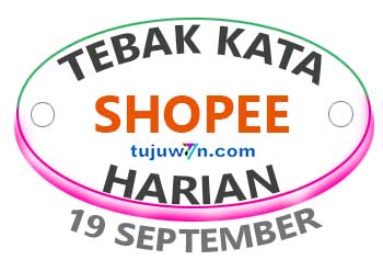 tantangan harian shopee tebak kata 19 september terbaru 2022